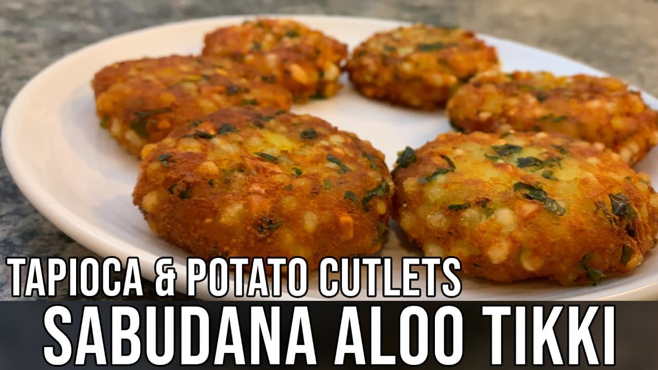 Thumbnail for Sabudana Aloo Tikki
