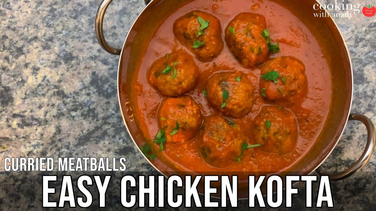 Thumbnail for The Best chicken kofta curry