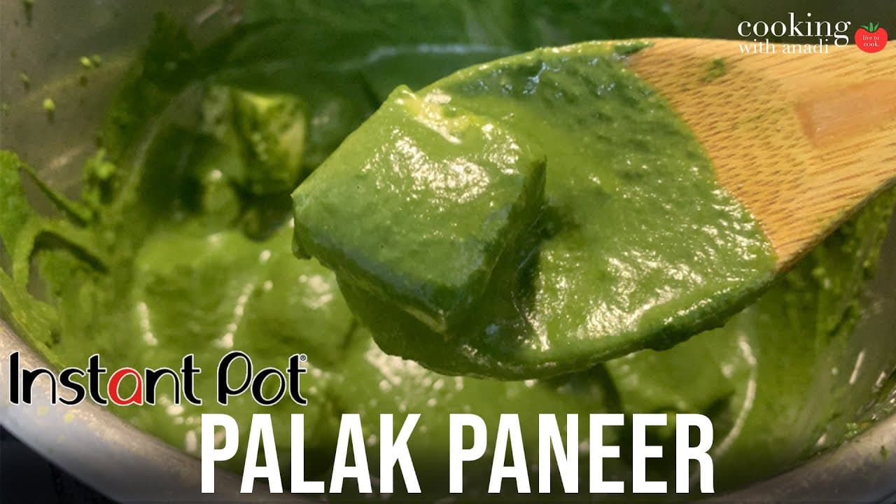 Thumbnail for Instant Pot Palak Paneer